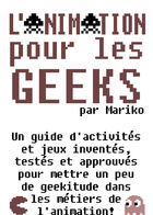 L'Animation pour les geeks : Capítulo 1 página 1