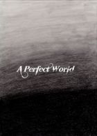 A Perfect World  : Capítulo 1 página 8