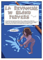 la Revanche du Blond Pervers : Chapitre 7 page 1