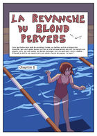 la Revanche du Blond Pervers : チャプター 8 ページ 1
