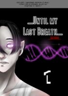 Until my Last Breath[OIRSFiles2] : Chapitre 1 page 1